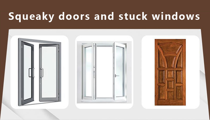 Quick Solutions for Squeaky Doors and Sticking Windows